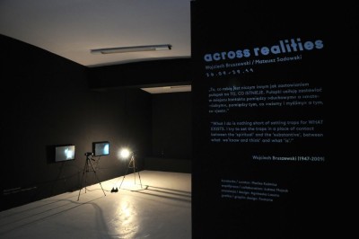 across realities Wojciech Bruszewski / Mateusz Sadowski
