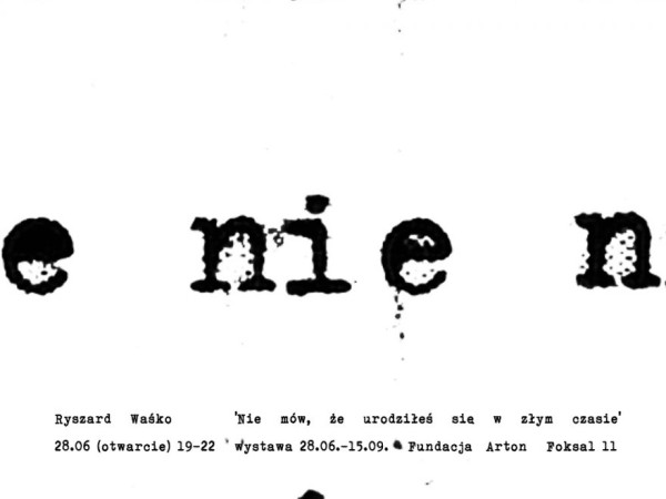 Nie mów, że urodziłeś się w złym czasie