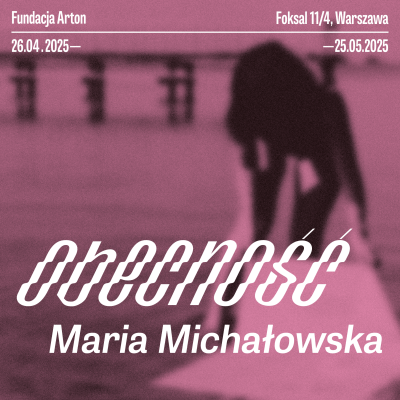 Obecność. Maria Michałowska